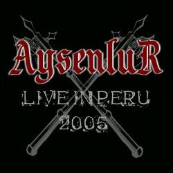 Aysenlur : Live in Peru Aysenlur : Live in Peru